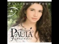 Download Lagu Paula Fernandes - Passaro de Fogo