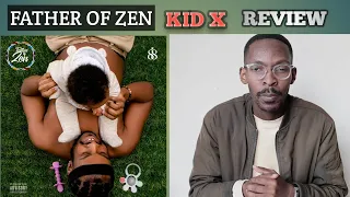 father of zen kid x review