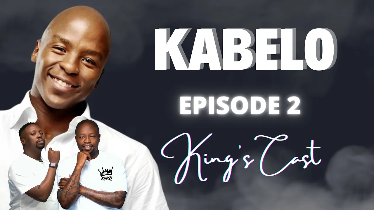 EPISODE 02 | KABELO | King's Cast by SPHEctacula And DJ Naves