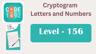 Cryptogram Level 156 Cryptogram Letters and Numbers Answers