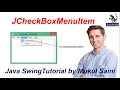 Java Swing Tutorial JCheckBoxMenuItem in java