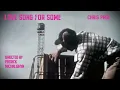 Love Song For Some - Chris Page (Official video directed by Patrick Michalishyn)
