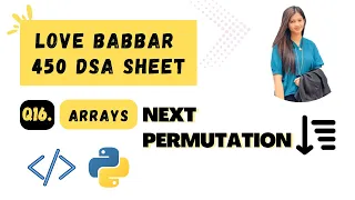 31 Next Permutation Love Babbar 450 DSA Sheet Q 16 Python DSA Saummya Singh Leetcode