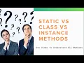 21 Static Instance and Class Methods Explained with Examples VijaQuick