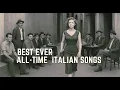 Download Lagu Best ever All-time Italian Songs - Le più belle canzoni Italiane di sempre [Grandi Successi, Hits]