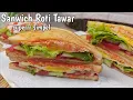 Sandwich Roti Tawar super simpel