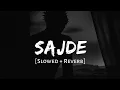 Download Lagu Sajde (Slowed + Reverb) | Faheem Abdullah | Sukoon Verses 