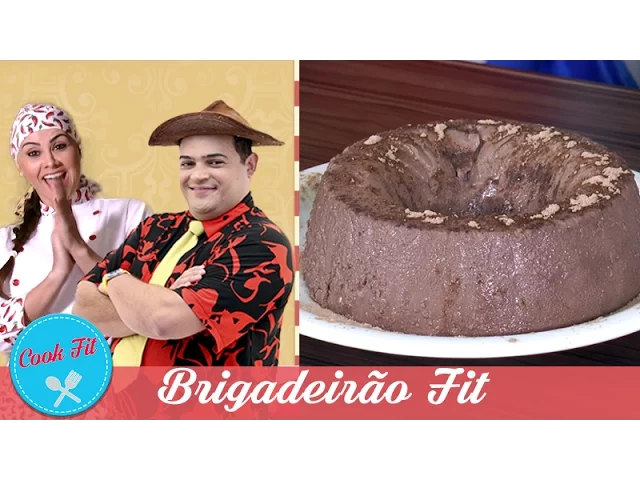 BRIGADEIRÃO FIT COOK FIT MATHEUS CEARÁ E DANI IAFELIX