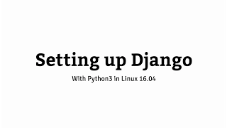 Setting Up Django Understanding Virtual Environments in Python