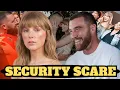 TAYLOR SWIFT AND TRAVIS KELCE S WEDDING LEAKS SPARK SECURITY SCARE