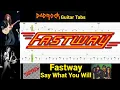 Say What You Will - Fastway - Guitar + Bass TABS Lesson