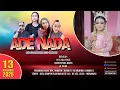 LIVE STREAMING MUSIK DANGDUT ADE NADA ENTERTAIMENT || CEMPEH KAMIS 13 VOVEMBER 2025