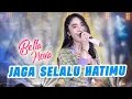 Download Lagu Bella Nova - Jaga Selalu Hatimu (Live Music)