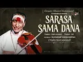 Sarasa Samadana | Thyagaraja Krithis | Carnatic Classical Instrumental | Kunnukudi Vaidyanathan