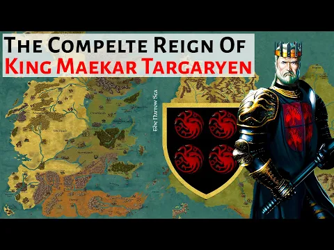 Download MP3 King Maekar Targaryen: Complete Reign | House Of The Dragon | Game Of Thrones History \u0026 Lore