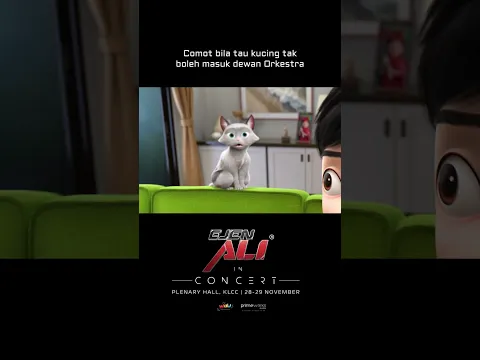 Ejen Ali in Concert - Early Birds, bukan Early Cats!