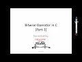Bitwise Operator in C Part-1