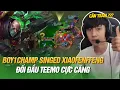 BOY1CHAMP SINGED XIAOFENFFENG MÁY CHỦ SIÊU CẤP TRUNG QUỐC VÀ GAME ĐẤU ĐỐI ĐẦU TEEMO CỰC CĂNG