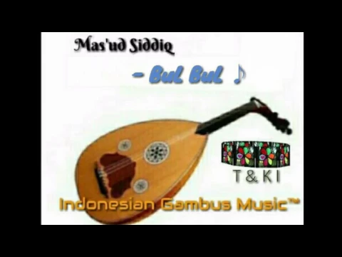 Download MP3 Masud siddiq - Bul bul (gambus)