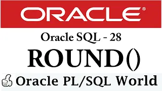 ROUND Function in Oracle SQL ROUND Function in Oracle NUMBER Function in Oracle