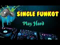 Download Lagu Play Hard • Dennie Rmx • Single Funkot