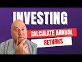 Calculate Annualized Returns from Total Returns
