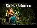 Download Lagu Die letzte Kräuterhexe [German neo folk song][+English translation]