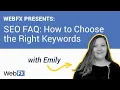 SEO FAQ How to Choose the Right Keywords