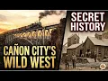 Canon City Colorado History Explained - Incredible Prison Gorge Projects