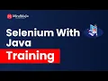 Selenium With Java Course Selenium With Java Online Certification Training - MindMajix