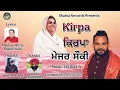 Download Lagu KIRPA// ਕਿਰਪਾ// full Audio//Singer  Major Shonki// SHAINA RECORDS// Latest Nirankari Song 2025