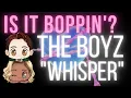 Is It Boppin’?: The Boyz - “Whisper”