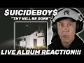 Lagu $UICIDEBOY$ - THY WILL BE DONE (LIVE ALBUM REACTION!)