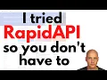 The Truth about RapidAPI