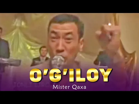 Download MP3 Mister Qaxa - O'g'iloy | Мистер Каха - Угилой