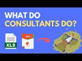 What do Consultants do Explained for Dummies in 7min