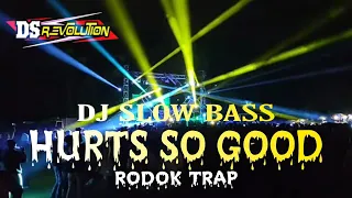 Download DJ SLOW BASS!!! DJ HURTS SO GOOD BASS MANTAP | BY DS REVOLUTION MP3