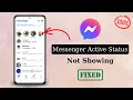 Messenger Active Status Not Showing Fix It Now 2026