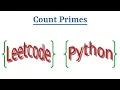 Leetcode Question 204 Count Primes in Python