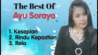 ayu soraya kesepian rindu kepastian rela
