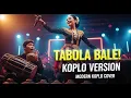 💫TABOLA BALE - DANGDUT KOPLO Version🔥 Viral 2025 ~ Official Music Video