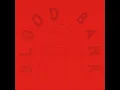 Blood Bank (Live From Ericsson Globe, Stockholm SE, Oct 31 2018) - Bon Iver