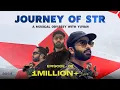 Lagu Journey of STR - Episode 02 | A musical odyssey with Yuvan | Singapore