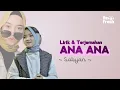 ANA ANA - Nisa Sabyan (Lirik \u0026 Terjemahan)