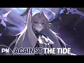 Download Lagu Nightcore - Against The Tide | Wuthering Waves [Dawn Arrives] | Lyrics