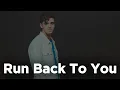 Download Lagu LAY, Lauv - Run Back To You (1 hour straight)