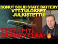 Lagu VTT-testitulokset julkistettu! Donut Solid State Battery osa 3