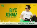 Javohir Mo'minov - Biyo jonam (audio 2022)