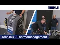 MAHLE TechTalk Thermomanagement