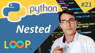 Nested Loop in python Python tutorial lesson - 21 Python for beginners